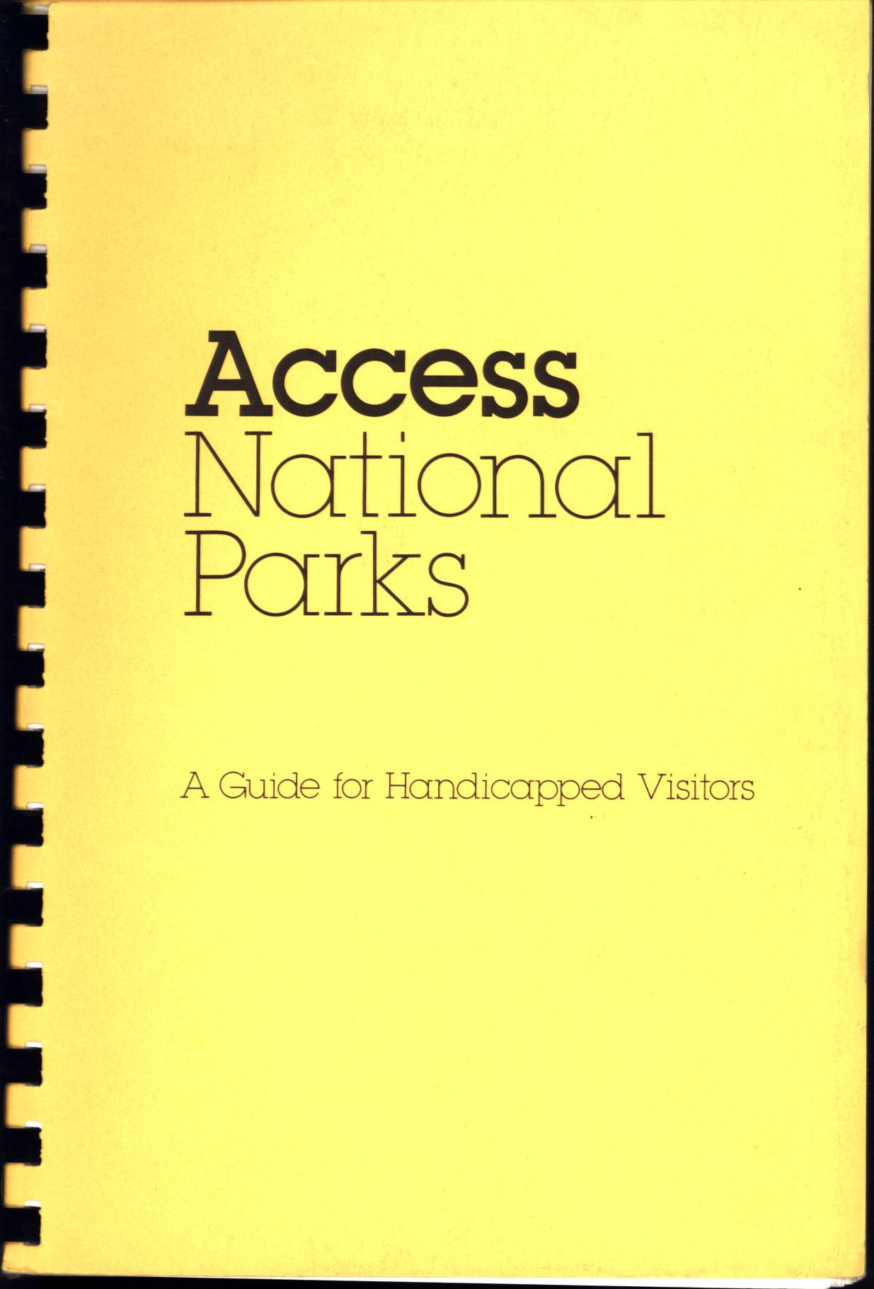 ACCESS NATIONAL PARKS: a guide for handicapped visitors.